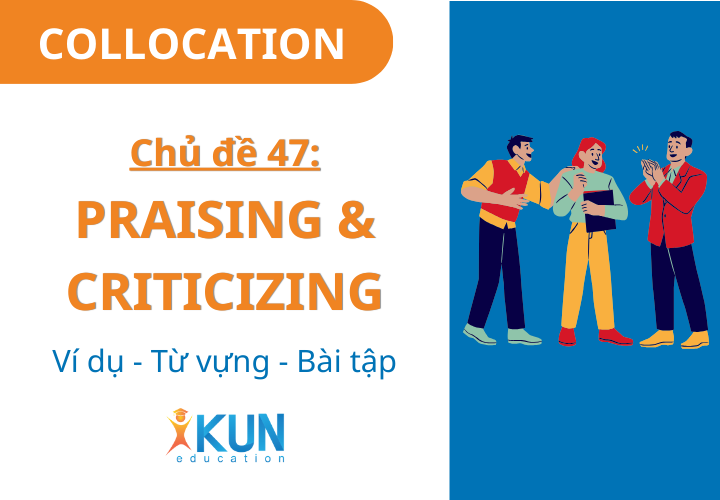 Lesson 47 - Praising and Criticizing